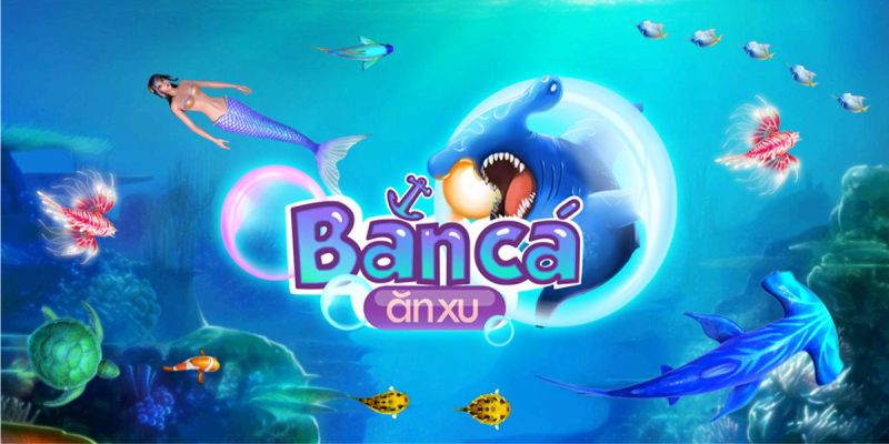 Bắn cá ăn xu dẫn đầu xu hướng game 2025